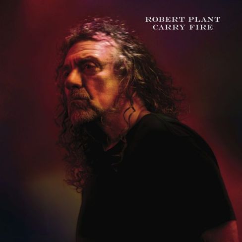 Robert-Plant-Carry-Fire-Cover 2017