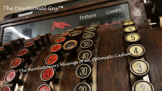 The Revolutionary Musings of an Optimistic Cashier
